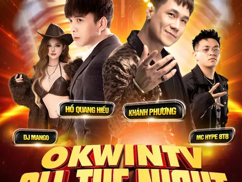 OKWINTV – ALL THE NIGHT: Đêm nhạc bùng nổ cảm xúc tại TP.Hồ Chí Minh